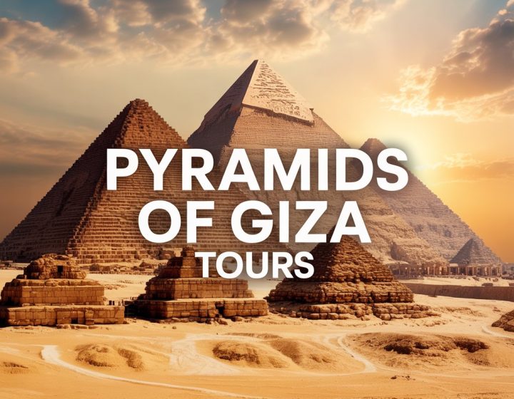 Pyramids of Giza Tours