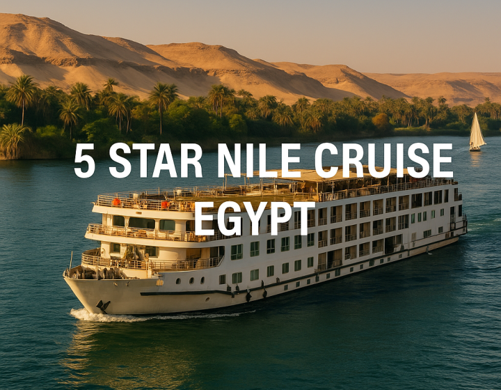 5 Star Nile Cruise Egypt